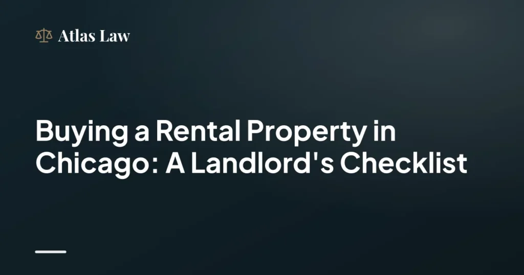 Buying a Rental Property in Chicago: A Landlord's Checklist